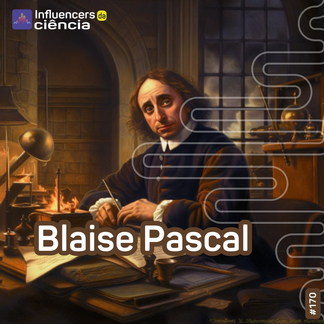 InfC # 170 – Blaise Pascal – Intervalo de Confiança